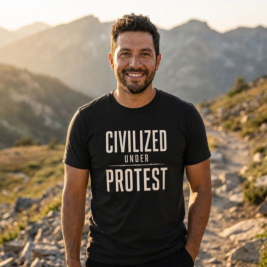 Civilized Under Protest Unisex T-Shirt