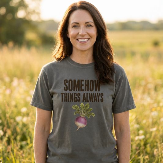 Somehow Things Always Turnip Unisex T-Shirt